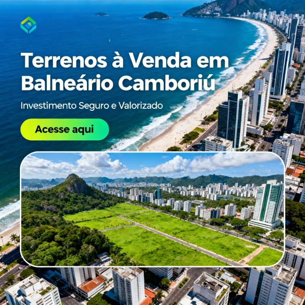 Terrenos  Venda em Balnerio Cambori | Guia Completo para Investidores (2025)