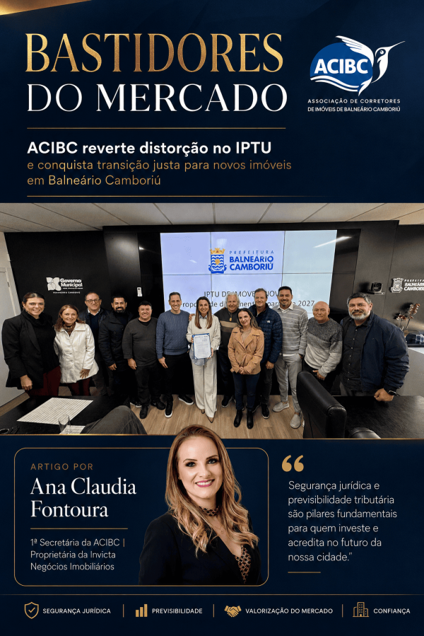 ACIBC conquista transi��o justa no IPTU e refor�a a seguran�a do mercado imobili�rio em Balne�rio Cambori�